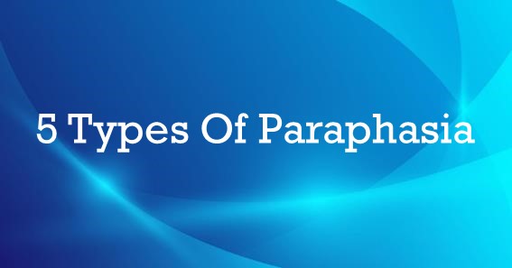 Types Of Paraphasia
