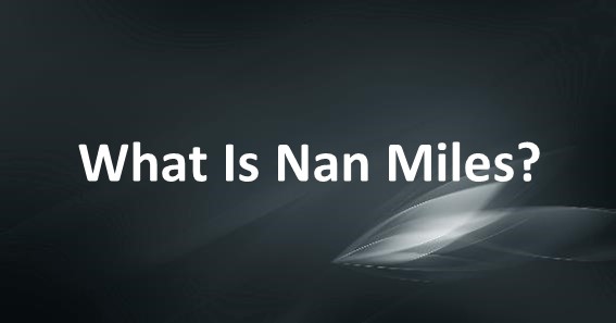 What Is Nan Miles